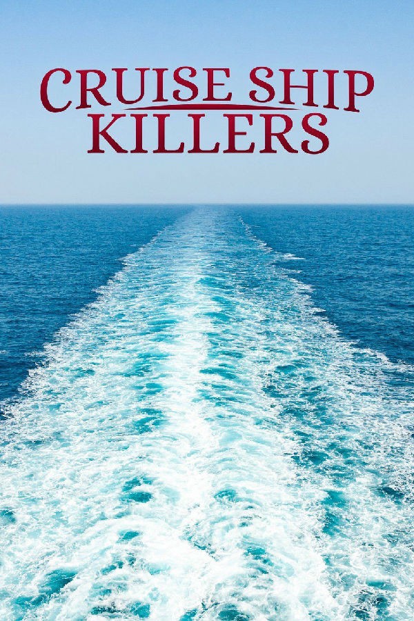 悠悠MP4_MP4电影下载_[游轮杀手 Cruise Ship Killers 第一季][全26集][英语无字][MKV][720P/1080P][WEB-RAW